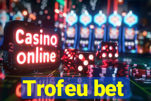 Trofeu bet